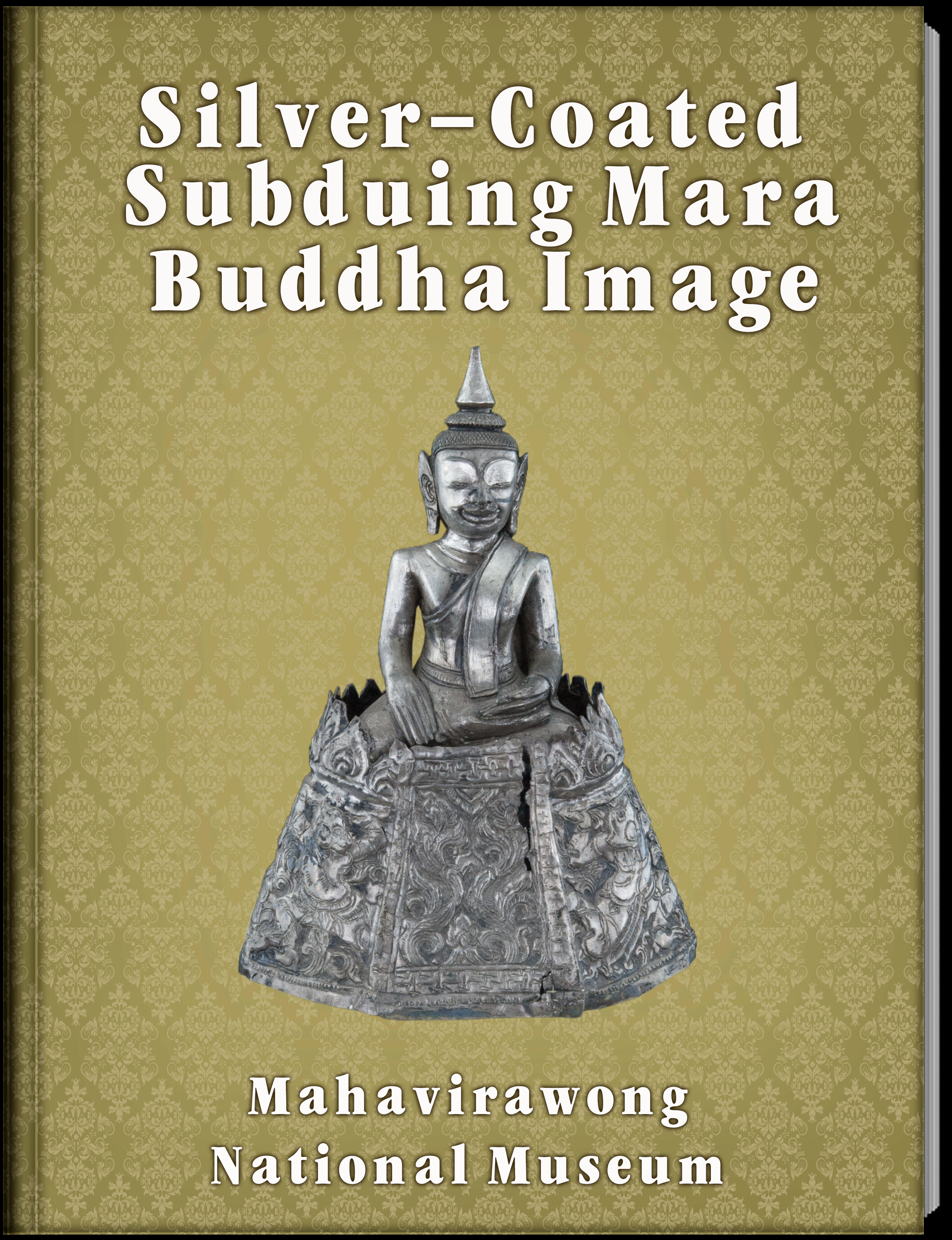 พระพุทธรูปปางมารวิชัยบุเงิน (1)